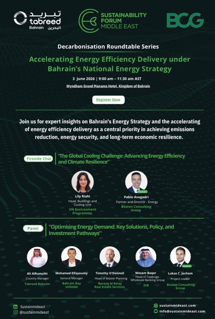 Sustainability Forum Middle East Announces Speakers for High-Level Roundtable on Accelerating Energy Efficiency in the Kingdom of Bahrain