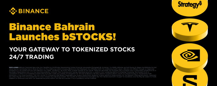 Binance Expands Its Financial Super App Offering with the Launch of bStocks in Binance Bahrain